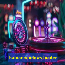 baixar windows loader